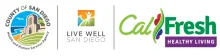 County of San Diego Logo, Live Well Sand Diego Logo, CalFresh Healthy Living Logo